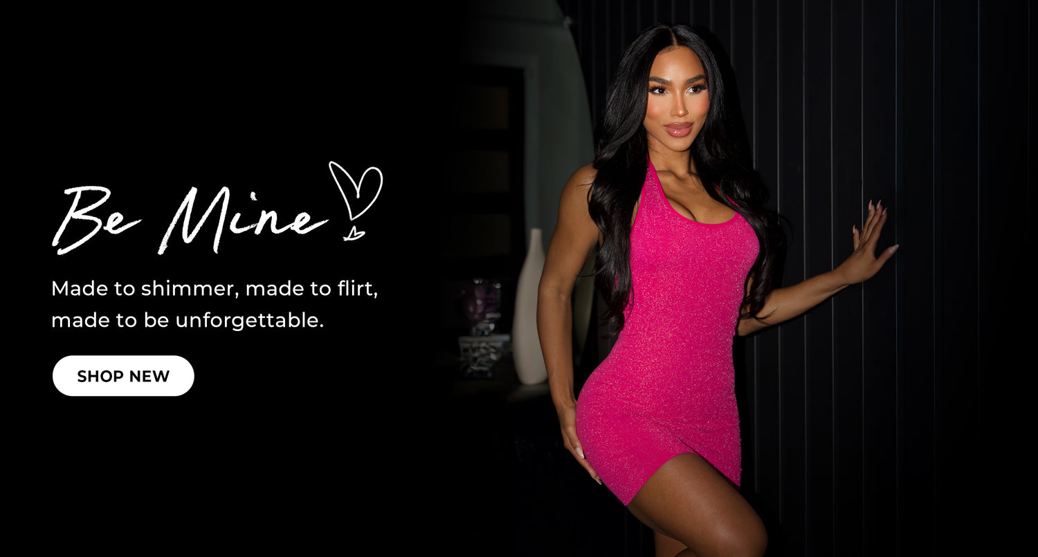 Up close front view image of model wearing the shimmer seamless dress in hot pink. Text overlay says Be Mine Made to shimmer, made to flirt, made to be unforgettable. Shop New 